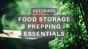 Food Storage Prepping: Protecting Your Family’s Nutrition in Emergency Situations